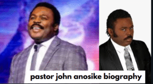 pastor john anosike biography